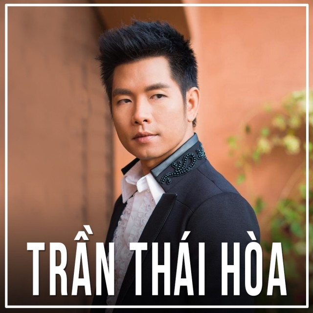 Ca sĩ Trần Thái Hòa